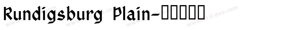 Rundigsburg Plain字体转换